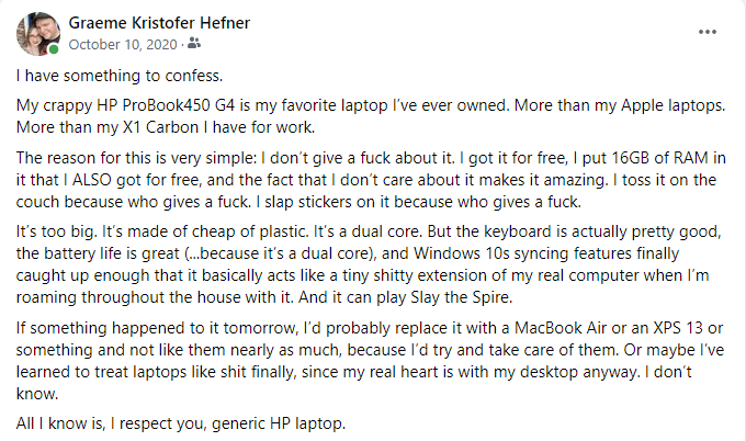 Facebook post about loving a really crappy laptop.